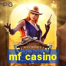 mf casino